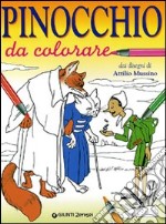 Pinocchio da colorare. Ediz. illustrata libro