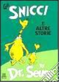 Gli Snicci e altre storie libro
