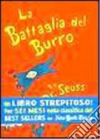 La battaglia del burro. Ediz. illustrata libro