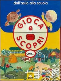 Gioca e scopri libro