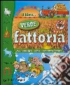 Il libro verde della fattoria libro