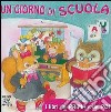 Un giorno di scuola. Ediz. illustrata libro