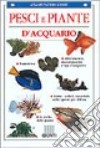 Pesci e piante d'acquario libro