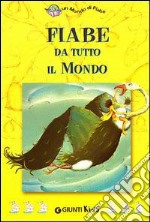 Fiabe da tutto il mondo libro