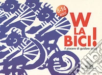 W la bici!