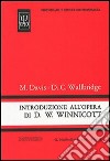 Introduzione all'opera di D. W. Winnicott libro