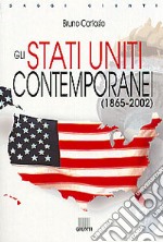 Gli Stati Uniti contemporanei (1865-2002) libro