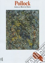 Pollock. Ediz. illustrata libro