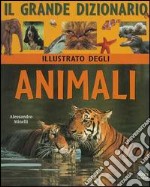 Il grande dizionario illustrato degli animali