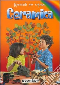 Ceramica per ragazzi libro