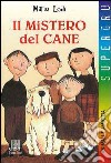 Il mistero del cane libro