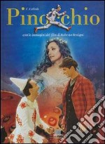 Pinocchio. Con le immagini del film di Roberto Benigni libro