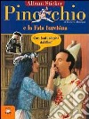 Pinocchio e la fata Turchina. Con immagini del film di Roberto Benigni libro