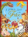 Il grande libro delle fiabe libro