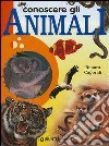 Conoscere gli animali libro