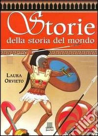 Storie della storia del mondo libro