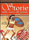 Storie della storia del mondo libro