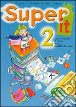 Super it. Per la Scuola elementare (2) libro