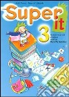 Super it. Per la Scuola elementare. Vol. 3 libro