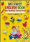 My first english book per tavole tematiche libro