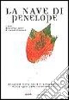 La nave di Penelope. Educazione, teatro, natura ed ecologia sociale libro