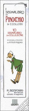 Pinocchio (kit n. 10 segnalibri) libro