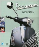 Vespa. Italian style for the world libro