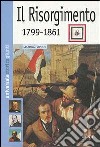 Il Risorgimento 1799-1861 libro
