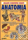 Anatomia. Ediz. illustrata libro