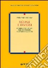 Uguali e diversi. Teorie e strumenti per conoscere se stessi e gli altri libro