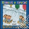 Tre gemelle e una strega. Hansel e Gretel libro