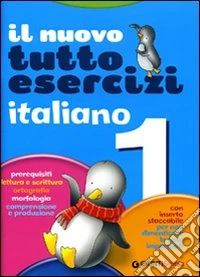 Tuttoesercizi. Italiano. Per la 1ª classe elementare libro