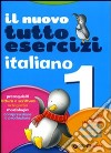 Tuttoesercizi. Italiano. Per la 1ª classe elementare libro