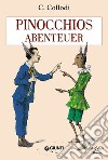 Pinocchios Abenteuer libro di Collodi Carlo