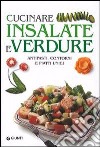 Cucinare insalate e verdure libro