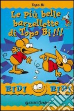 Le più belle barzellette di Topo Bi!!! libro