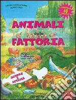 Gli animali della fattoria. Con gadget libro