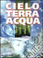 Cielo terra acqua libro