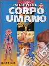 I segreti del corpo umano libro