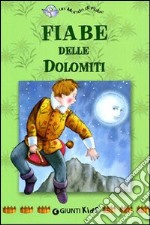 Fiabe delle Dolomiti libro