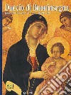 Duccio di Buoninsegna. Ediz. illustrata libro