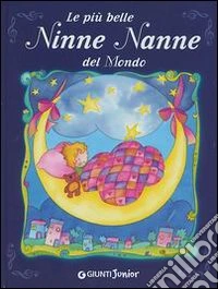 Le più belle ninne nanne del mondo libro