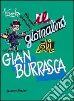 Il giornalino di Gian Burrasca. Ediz. illustrata libro