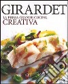 Girardet. La prima grande cucina creativa libro