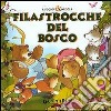 Filastrocche del bosco libro