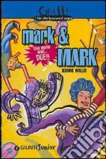 Mark & Mark. Una storia anzi...due!!! libro