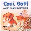 Cani, gatti e altri animali domestici libro