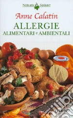 Allergie alimentari e ambientali Allergie alimentari e ambientali libro usato