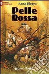 Pelle rossa libro