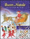 Buon Natale. Canti di Natale di tutto il mondo. Con CD Audio libro